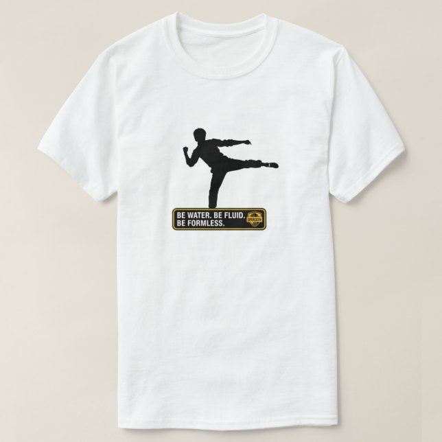 Camiseta Be Water. Be Fluid. Be Formless. – Bruce Lee (Frente do Design)