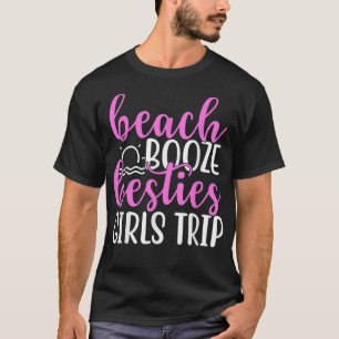 Camiseta Beach Booze Besties Girls TripBFF and Girls Vacati