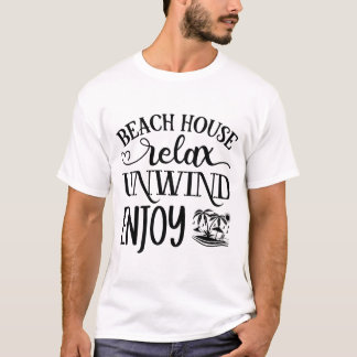 Camiseta Beach House Relax Unwind Enjoe