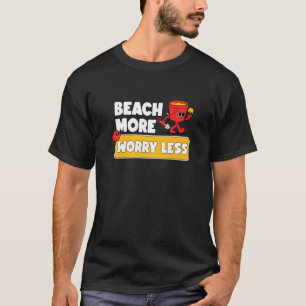 Camiseta Beach More Worry Less Vacation Summer Vibes