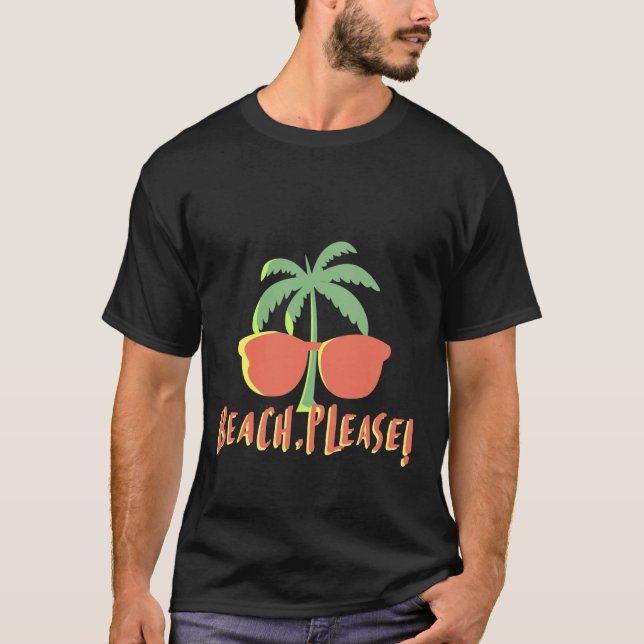 Camiseta Beach Please | Funny Tropical Sunglasses Palm  (Frente)