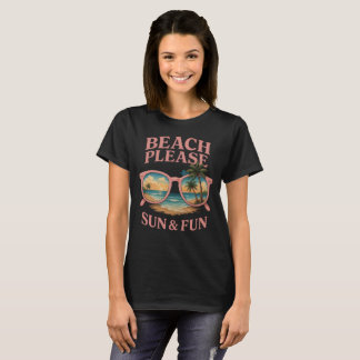 Camiseta Beach Please –Sun & Fun Tropical Sunglasses Design