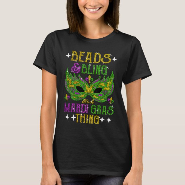 Camiseta Beads And Bling It's A Mardi Gras Thing Cute Carni (Frente)