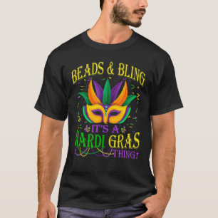 Camiseta Beads & Bling It S A Mardi Gras Thing Cool Costume