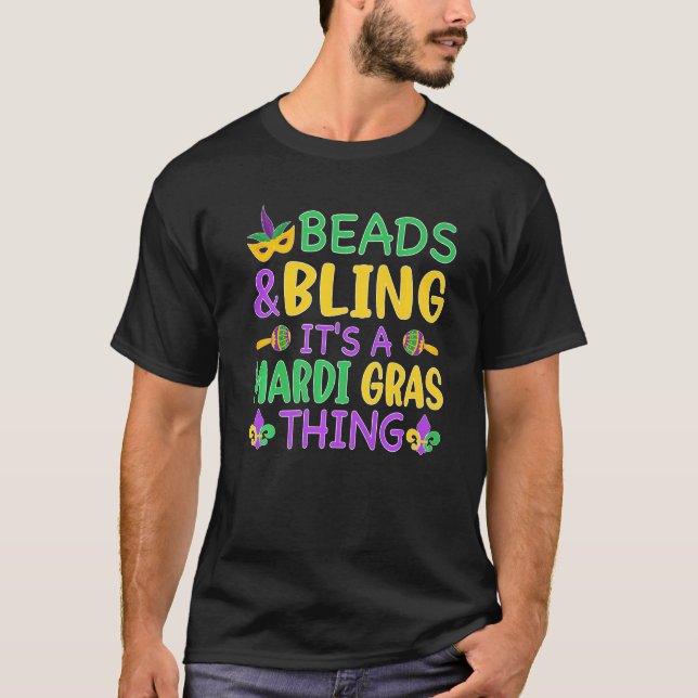Camiseta Beads & Bling It's a Mardi Gras Thing Cool Men Wom (Frente)