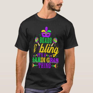 Camiseta Beads & Bling It's A Mardi Gras Thing Cool Parade