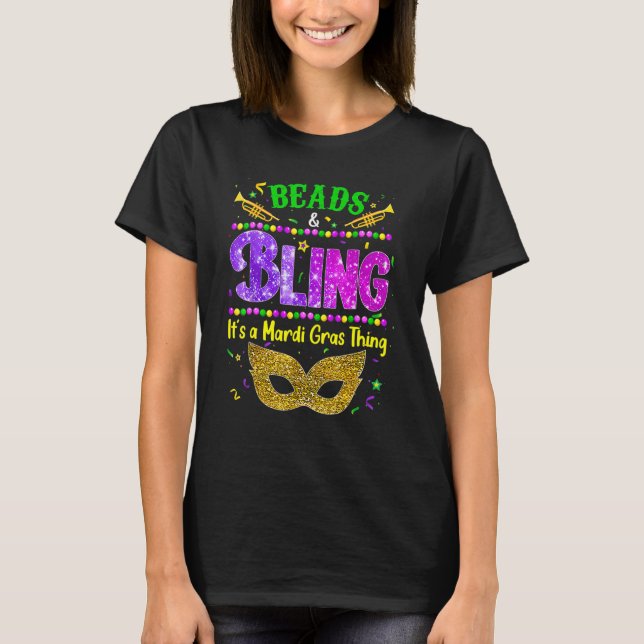 Camiseta Beads & Bling It's a Mardi Gras Thing Cool Party M (Frente)