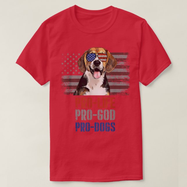 Camiseta Beagle Pro Life Pro God Pro Cães T-Shirt (Frente do Design)