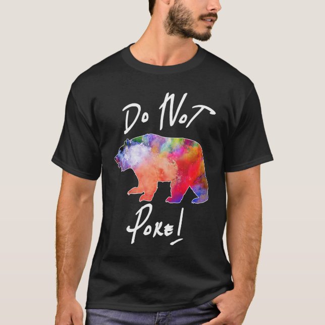 Camiseta Bear Do Not Poke Cute Mom World Bear Day Mother (Frente)