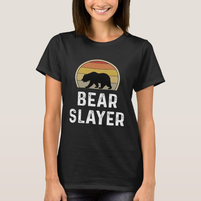 Camiseta Bear Hunter   Bear Slayer Hunting  Retro (Frente)