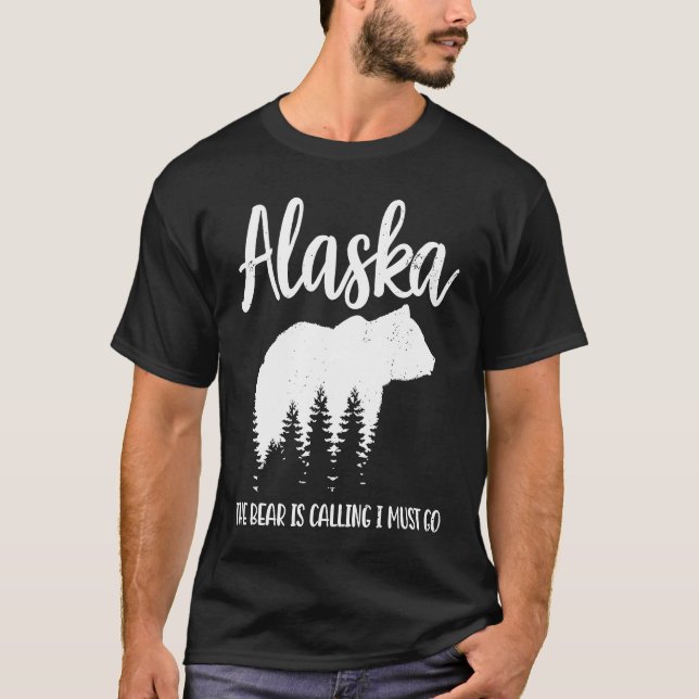 Camiseta Bear Is Calling I Must Go Bear Viewing (Frente)