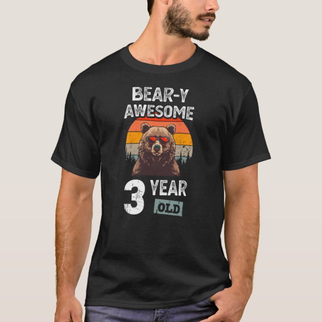 Camiseta Bear-y Awesome 3 Year Old Funny 3rd Birthday Boy B (Frente)