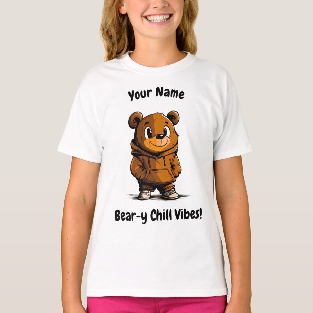 Camiseta Bear-y Chill Vibes! Design de capuz de capuz (Frente)