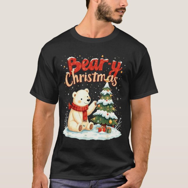 Camiseta Bear-y Christmas Cute Lar Bear Holiday Pun Gift  (Frente)