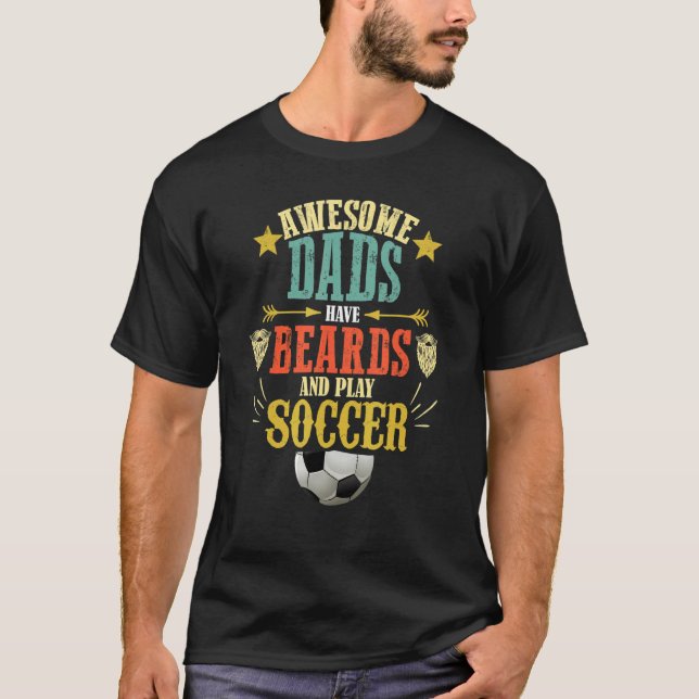 Camiseta Beard And Soccer Dad Football   Fathers Day Footba (Frente)