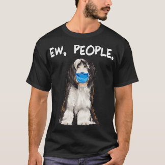 Camiseta Bearded Collie Ew People Dog Wearing Face Mask 