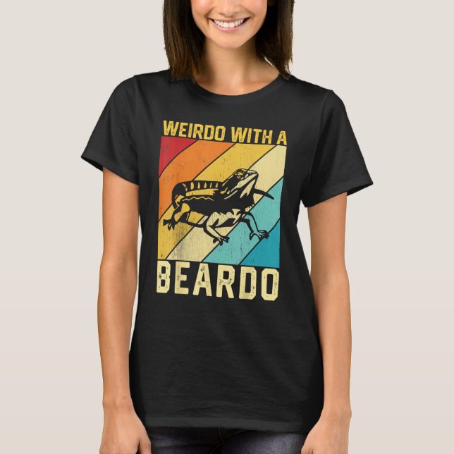 Camiseta Bearded Dragon Beardie Weirdo With A Beardo 1 (Frente)