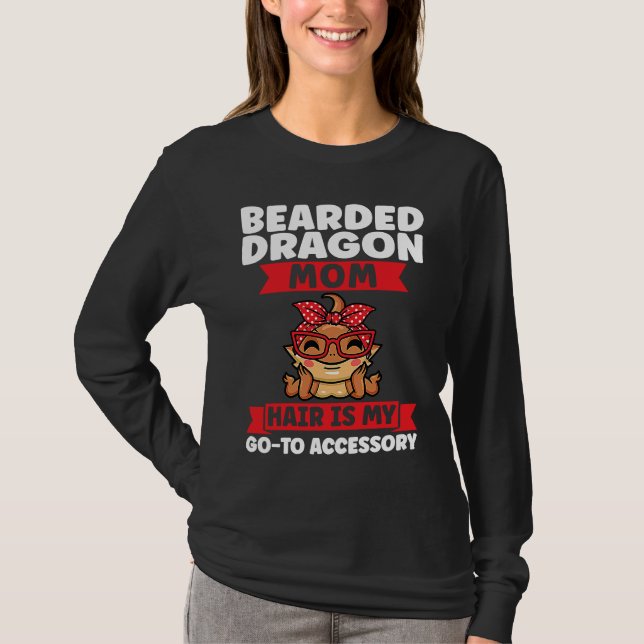 Camiseta bearded dragon mom hair is my go to accessory liza (Frente)