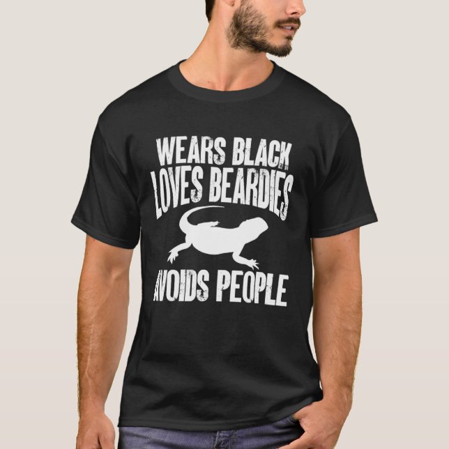 Camiseta Bearded Dragon Wears Black Loves Beardies Avoids P (Frente)