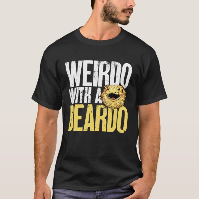 Camiseta Bearded Dragon Weirdo With A Beardo Beardie Reptil (Frente)
