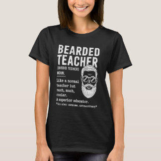 Camiseta Bearded Teacher Definition Like A Normal but Much
