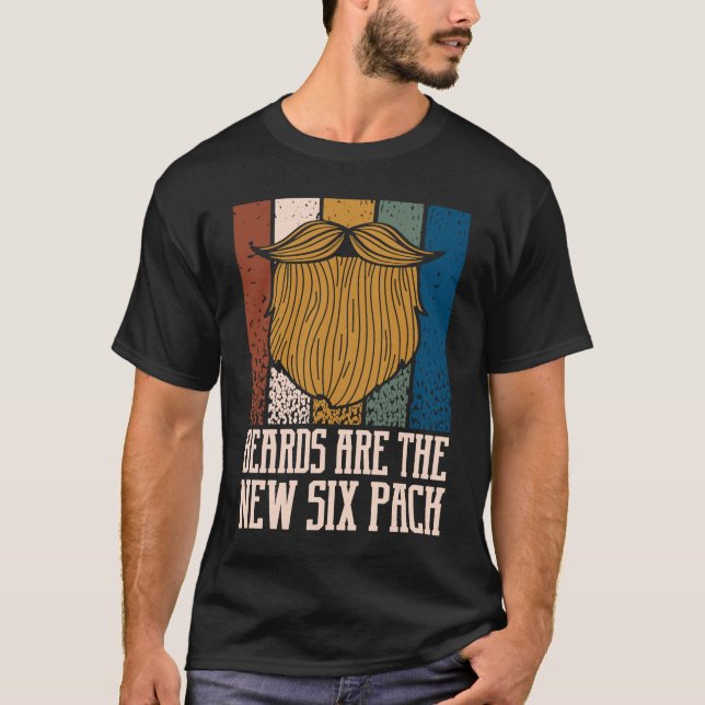 Camiseta Beards Are the New Six Pack  Beard  Humor Mustache (Frente)