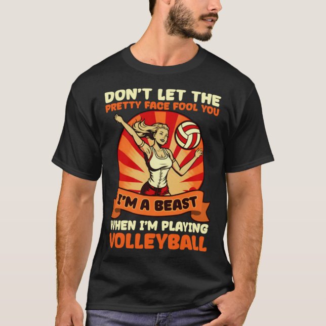 Camiseta Beast When Playing Volleyball Volleyball Player (Frente)