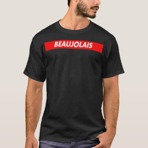 Camiseta Beaujolais Red Bo Logotipo A1 Engraçado