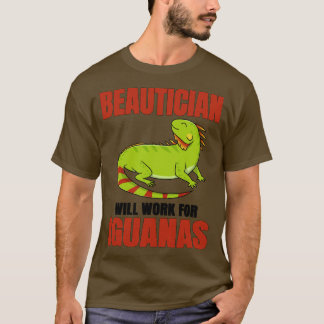 Camiseta Beauticista Trabalhará Para Iguanas