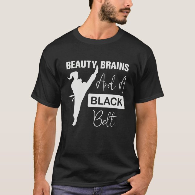 Camiseta Beauty Brains And A Black Belt Karate Women Girls (Frente)