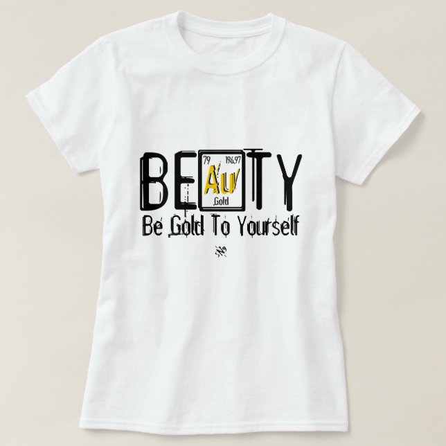 Camiseta BEAuTY (Dourado para si mesmo) (Frente do Design)