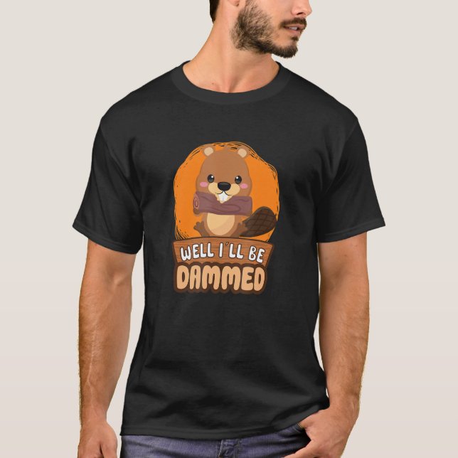 Camiseta Beaver Fan Beaver Lover Funny Beaver Dam Wild Anim (Frente)