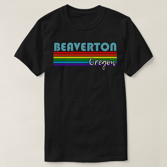Camiseta Beaverton Oregon Pride Beaverton Gift LGBT (Frente do Design)