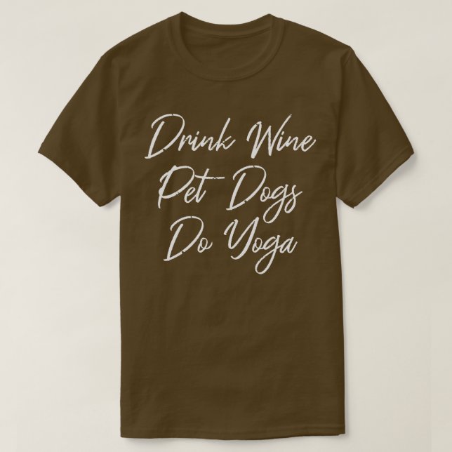 Camiseta Beba Cães De Comida De Vinho Do Yoga III (Frente do Design)