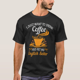 Camiseta Beba café e beba meu presente de diversão do Sette