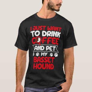 Camiseta Beba café e coloque meu humor de cão de caça