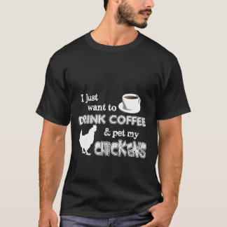 Camiseta Beba Café E Coloque Minha Farmadora De Galinhas