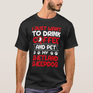 Camiseta Beba café e Pet My Shetland Sheepdog Dog