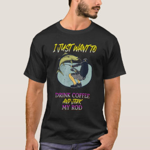 Camiseta Beba Café E Puxe Vara De Pesca Ditos Gráficos