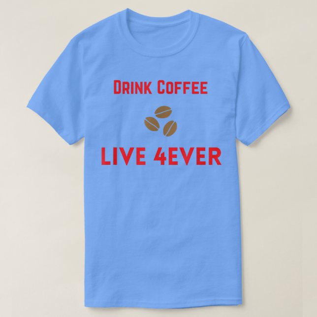 Camiseta Beba Café Live 4Nunca (Frente do Design)