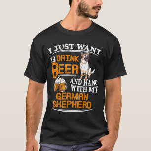 Camiseta Beba Cerveja E Aguente Com Meu Cachorro German she