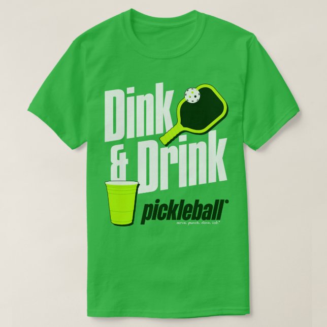 Camiseta Beba e beba o Humor de Pickleball (Frente do Design)