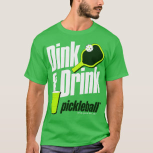 Camiseta Beba e beba o Humor de Pickleball