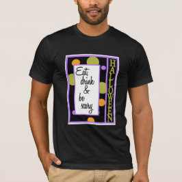 Camiseta Beba e fique assustado