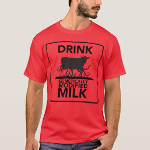 Camiseta Beba Leite Geneticamente Modificado