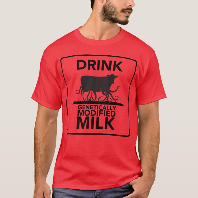 Camiseta Beba Leite Geneticamente Modificado (Frente)