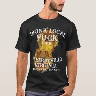 Camiseta Beba Localmente Puta Em Staunton Virgínia Ato III
