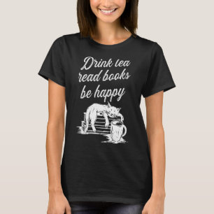 Camiseta Beba Os Livros De Leitura De Chá Sejam Felizes 2