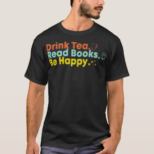 Camiseta Beba Os Livros De Leitura De Chá Sejam Felizes 4