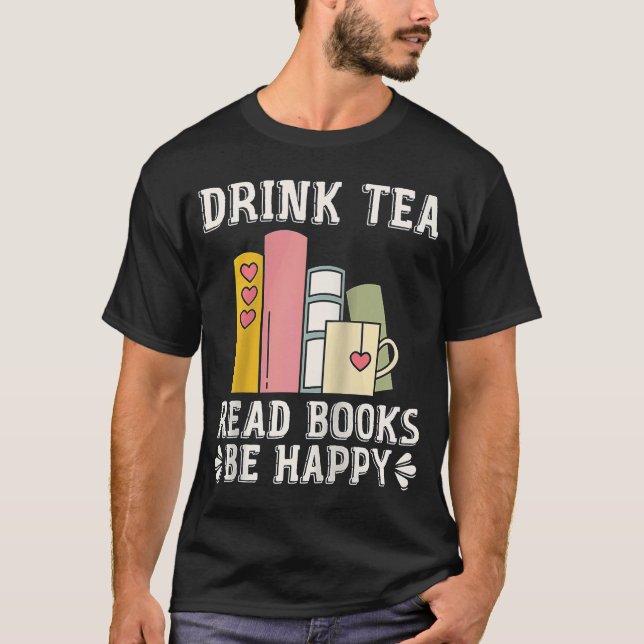 Camiseta Beba Os Livros De Leitura De Chá Sejam Felizes Rag (Frente)